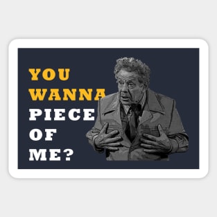 You wanna Piece of Me? sticker Sticker